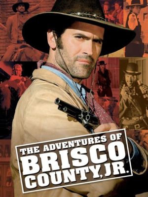  The Adventures of Brisco County, Jr.: Una mezcla explosiva de western y ciencia ficción en la era dorada de la televisión